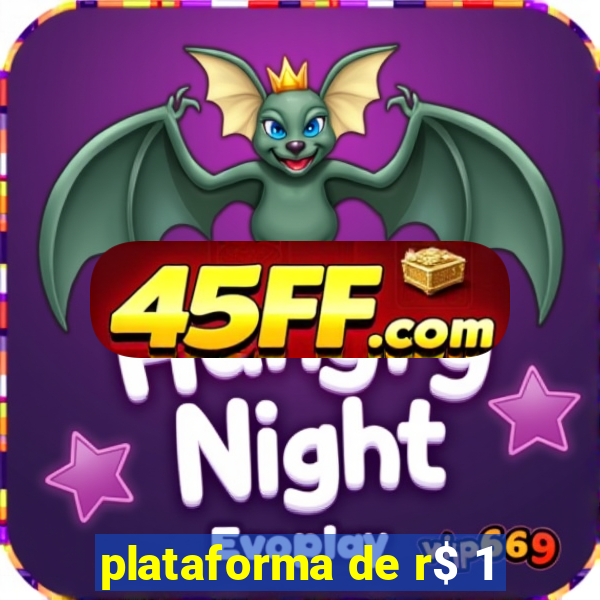 plataforma de r$ 1